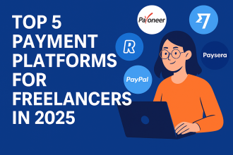 Freelancer comparing top payment platforms: Payoneer, Wise, PayPal, Revolut, and Paysera